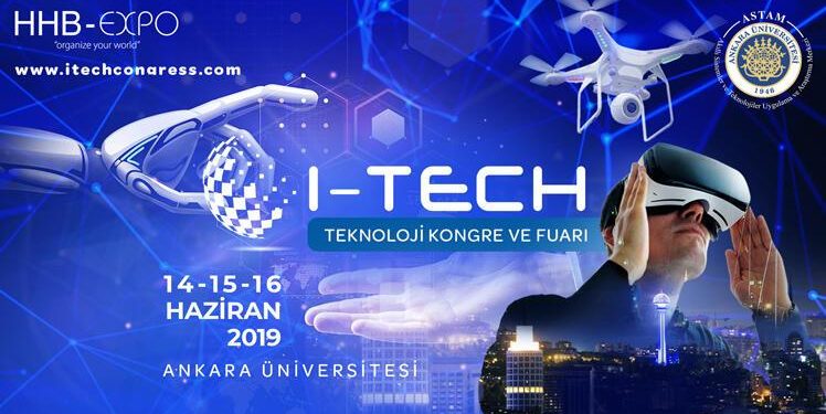 Teknoloji fuarı 14 Haziran’da başlıyor