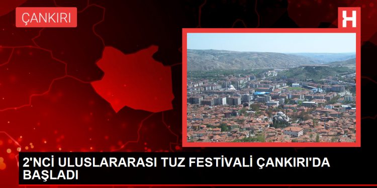 Çankırı’da Tuz Festivali başladı